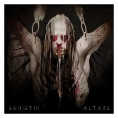 LP Sadistik: Altars CLR