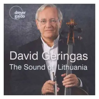 2CD Bronius Budriunas: David Geringas - The Sound Of Lithuania