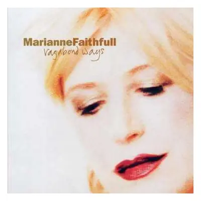 CD Marianne Faithfull: Vagabond Ways DIGI