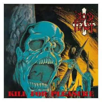 LP Blood Feast: Kill For Pleasure