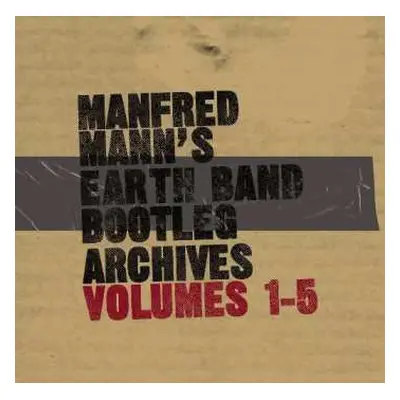 5CD/Box Set Manfred Mann's Earth Band: Bootleg Archives Volumes 1-5