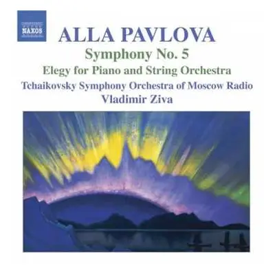 CD Alla Pavlova: Symphony No. 5 • Elegy