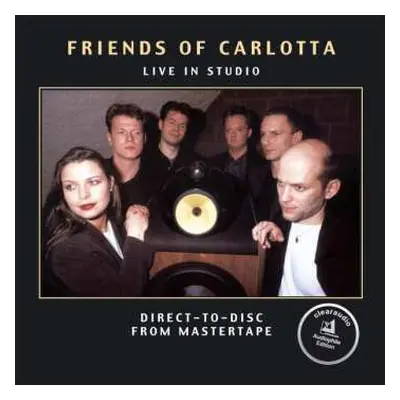 CD Friends Of Carlotta: Live In Studio