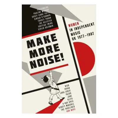 4CD Various: Make More Noise! Women In Independent UK Music 1977 - 1987