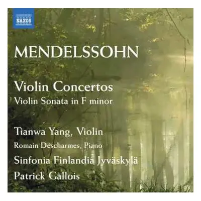 CD Felix Mendelssohn-Bartholdy: Violin Concertos, Violin Sonata In F Minor