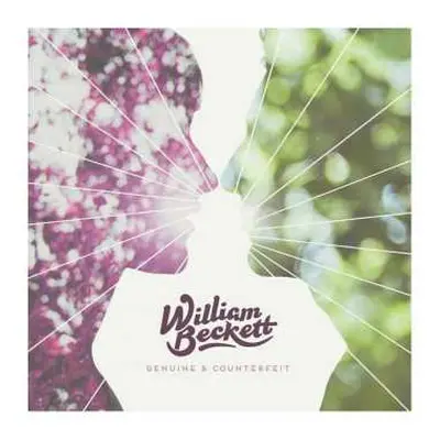 CD William Beckett: Genuine & Counterfeit