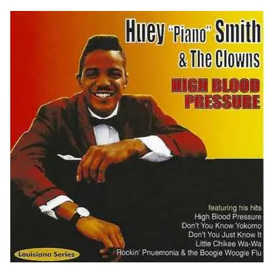 CD Huey Piano Smith & The Clow: High Blood Pressure