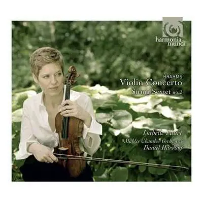 CD Johannes Brahms: Violin Concerto, String Sextet No. 2