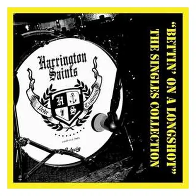 CD Harrington Saints: Bettin' On A Longshot - The Singles Collection