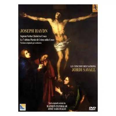 DVD Joseph Haydn: Septem Verba Christi In Cruce / Le 7 Ultime Paroles di Cristo Sulla Croce. Ver