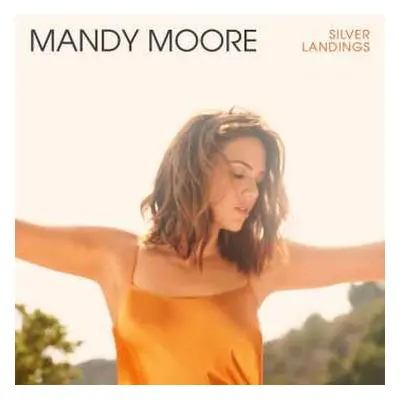 CD Mandy Moore: Silver Landings