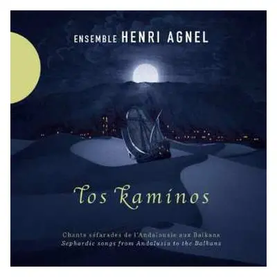 CD Ensemble Henri Agnel: Los Kaminos