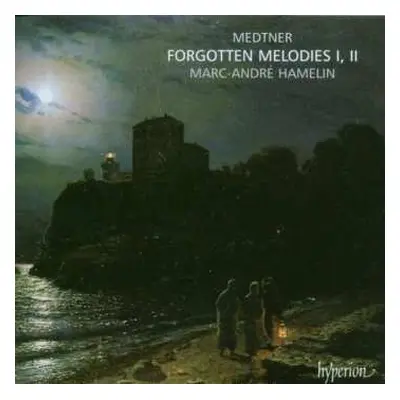 CD Nikolai Medtner: Forgotten Melodies l, ll