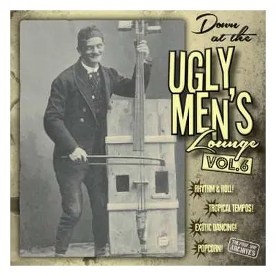 EP Various: Down At The Ugly Men's Lounge Vol. 6