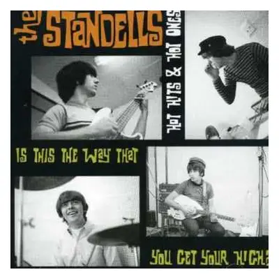 CD The Standells: Hot Hits & Hot Ones - Is This The Way You Get Your High?