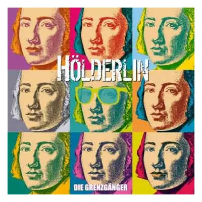 CD Die Grenzgänger: Hölderlin