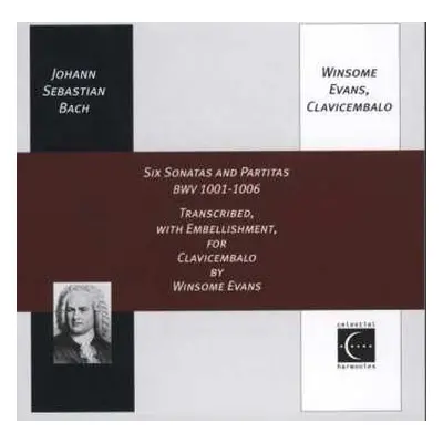 2CD Johann Sebastian Bach: Six Sonatas And Partitas BWV 1001-1006