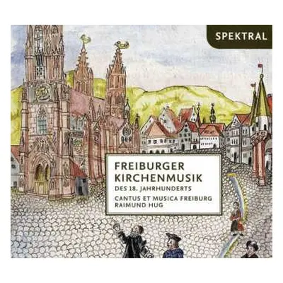 CD Franz Anton Maichelbeck: Freiburger Kirchenmusik Des 18. Jahrhunderts