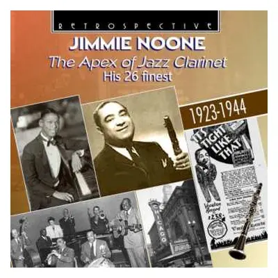 CD Jimmie Noone: The Apex of Jazz Clarinet