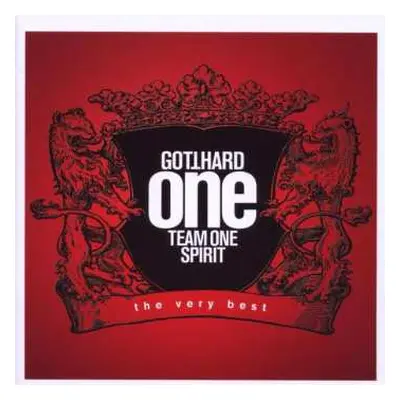 2CD Gotthard: One Team One Spirit - The Very Best