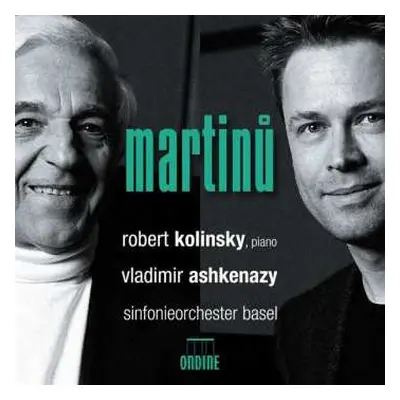 CD Bohuslav Martinů: Piano Concertos Nos. 2 & 4, Etc