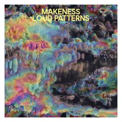 LP Makeness: Loud Patterns