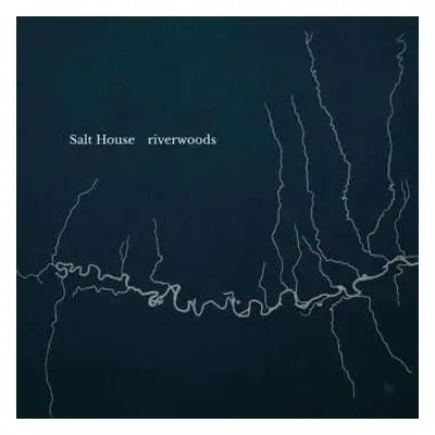 LP Salt House: Riverwoods (black Vinyl)