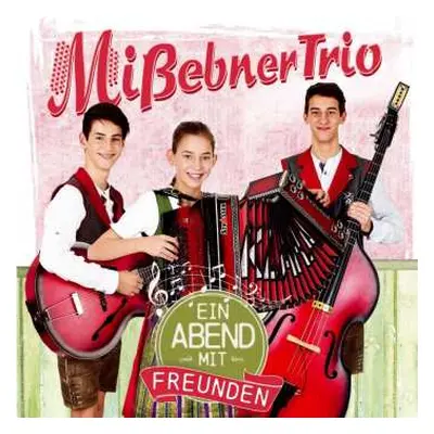 CD Mißebner Trio: Ein Abend Mit Freunden