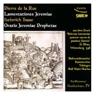 CD Pierre de la Rue: Lamentationes Jeremiae