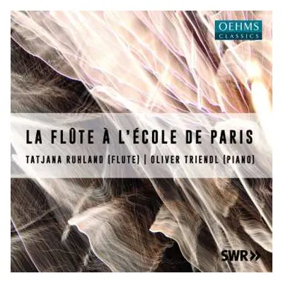 CD Alexandre Tansman: Tatjana Ruhland - La Flute A L'ecole De Paris