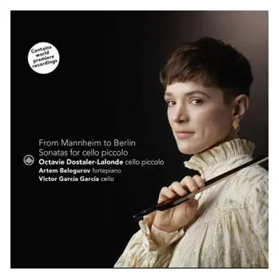 CD Christoph Schaffrath: Octavie Dostaler-lalonde - From Mannheim To Berlin (sonaten Für Cello P