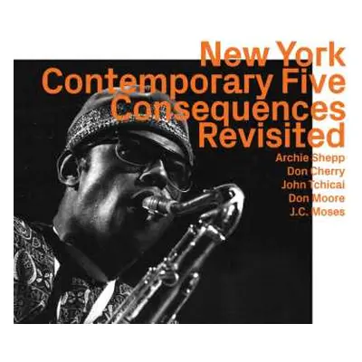 CD The New York Contemporary Five: Consequences Revisited