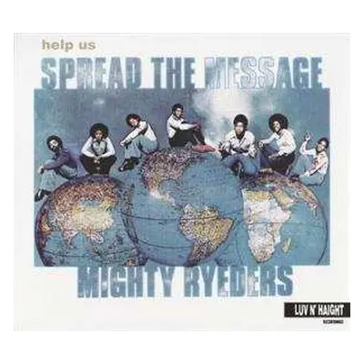 LP Mighty Ryeders: Help Us Spread The Message LTD | CLR