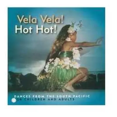 CD Various: Vela Vela Hot Hot