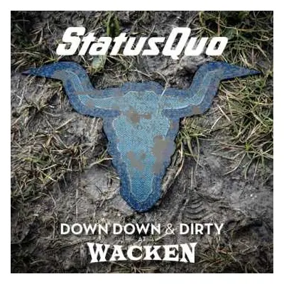 CD Status Quo: Down Down & Dirty At Wacken