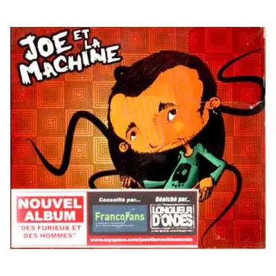 CD Joe Et La Machine: Des Furieux Et Des Hommes