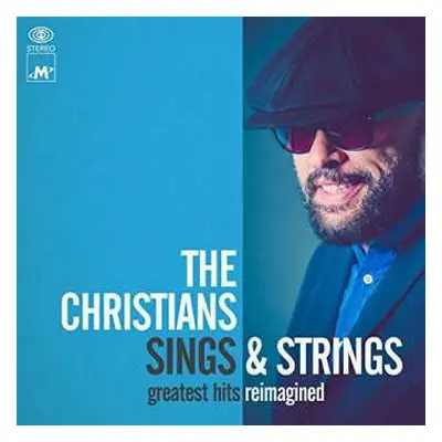 CD The Christians: Sings & Strings