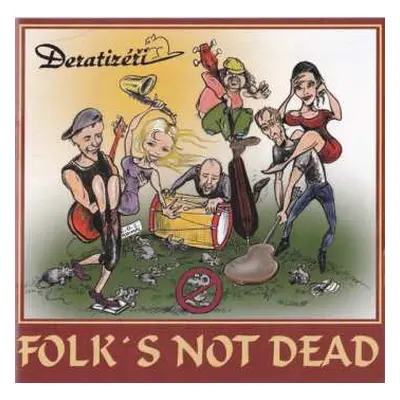 CD Deratizéři: Folk's Not Dead