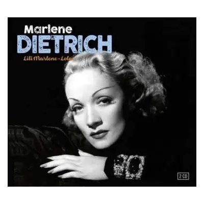 2CD Marlene Dietrich: Lili Marlene - Lola