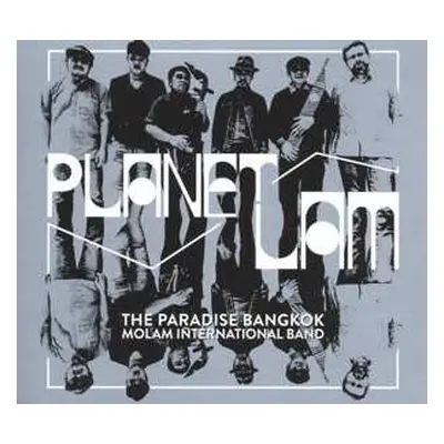 CD The Paradise Bangkok Molam International Band: Planet Lam