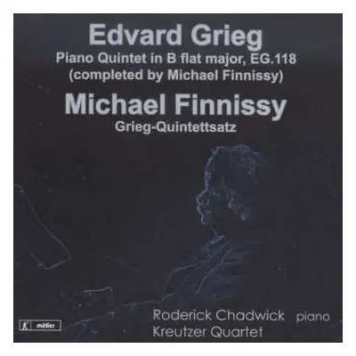 CD Edvard Grieg: Piano Quintet In B Flat Major, Eg118 / Grieg-Quintettsatz