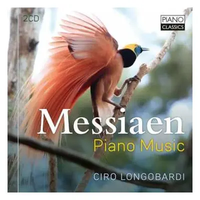 2CD Olivier Messiaen: Piano Music