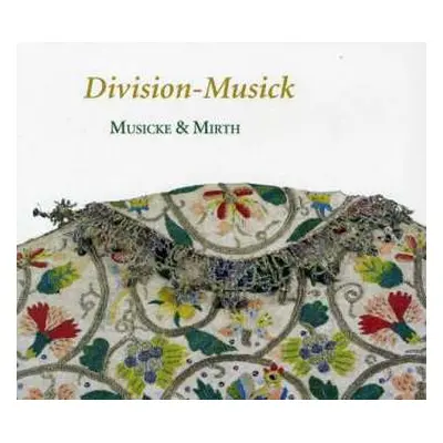 CD William Lawes: Division-Musick Musicke & Mirth