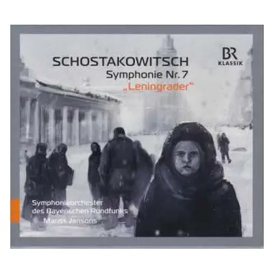 CD Dmitri Shostakovich: Symphonie Nr. 7 "Leningrader"