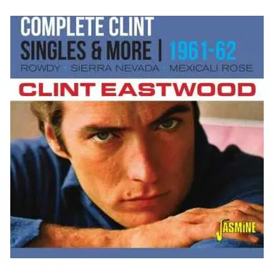 CD Clint Eastwood: Complete Clint - Singles & More - 1961-62