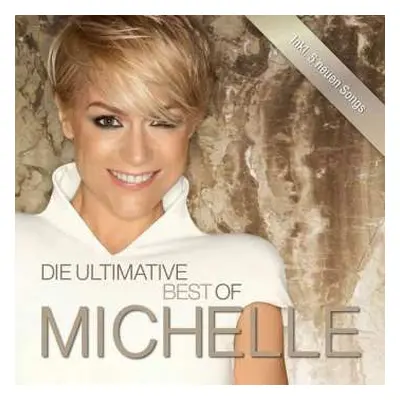 CD Michelle: Die Ultimative Best Of