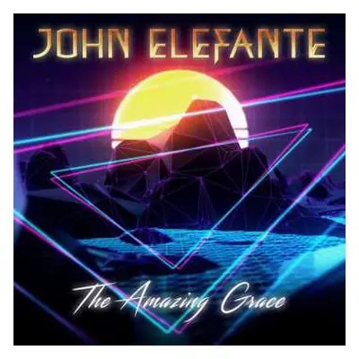 CD John Elefante: The Amazing Grace