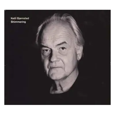 CD Ketil Bjørnstad: Shimmering