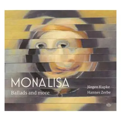 CD Jürgen Kupke: Monalisa - Ballads And More