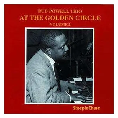 CD The Bud Powell Trio: At The Golden Circle Volume 2